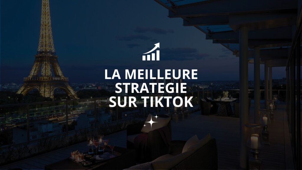 Image d'illustration de la meilleure stratégie TikTok sur fond de la tour Eiffel vue d'un hotel luxueux