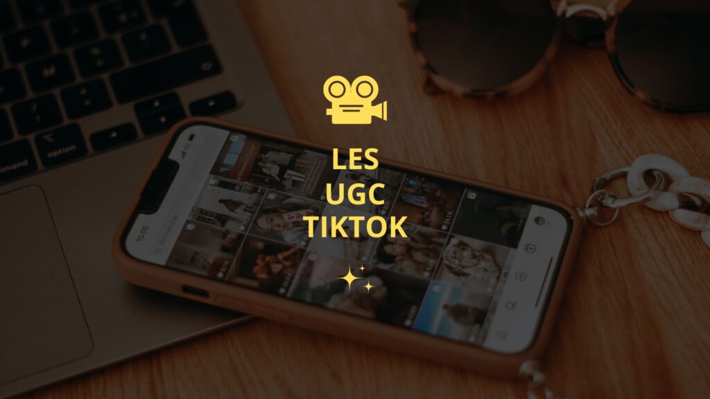 Image d'illustration de l'article "UGC tiktok" sur fond de téléphone posé sur une table sur l'application TikTok