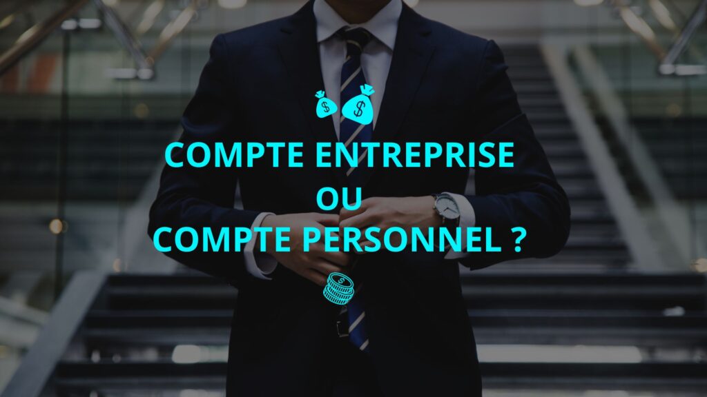 Image d'illustration pour l'article "compte entreprise ou personnel" sur fond d'une personne en costume de cadre